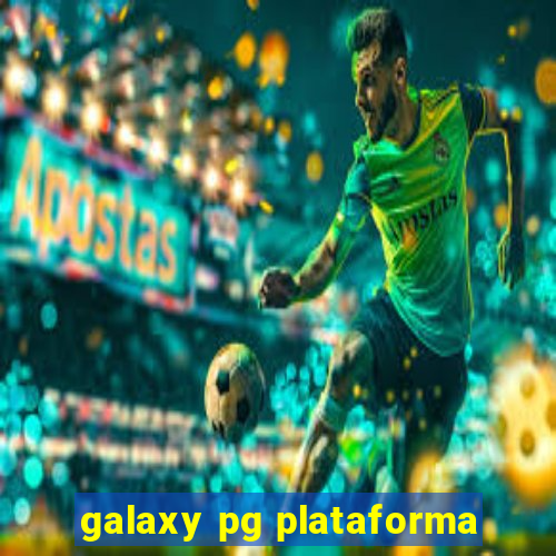 galaxy pg plataforma